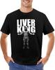 The Liver King Men T Shirt for a Boy Tees Sweat Shirts Men