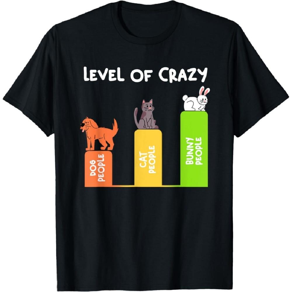 

Level Of Crazy Bunny People Rabbit Pet Owner Animals Fan T-Shirt XXXXXL