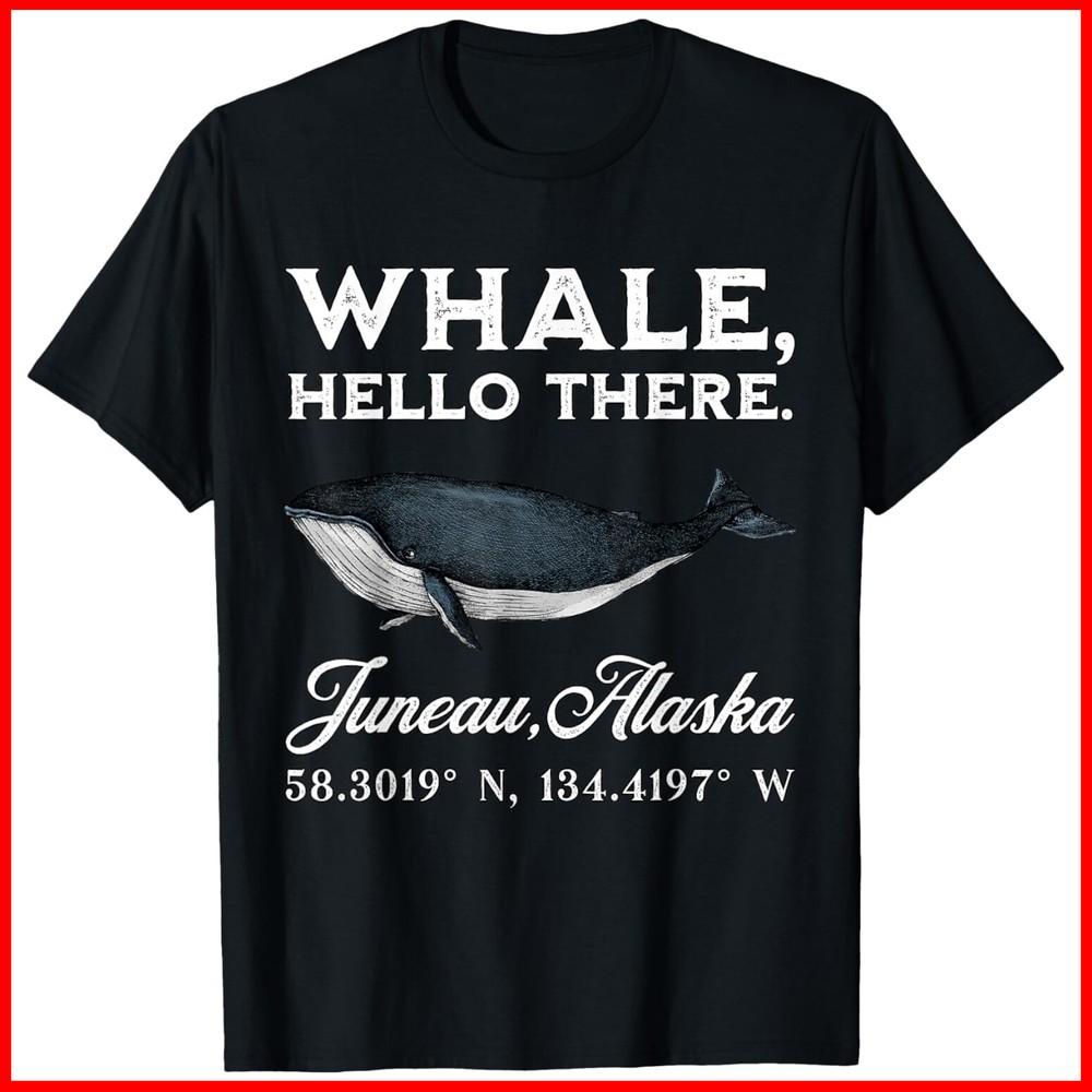 Juneau Alaska Whale Hello There Coordinates Black Cotton T-Shirt Unisex T-Shirt S