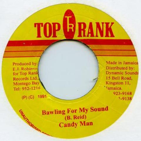

7inch Record CANDYMAN - Bawling For My Sound Top Rank 1991 Jamaica Reggae, Ska & Dub