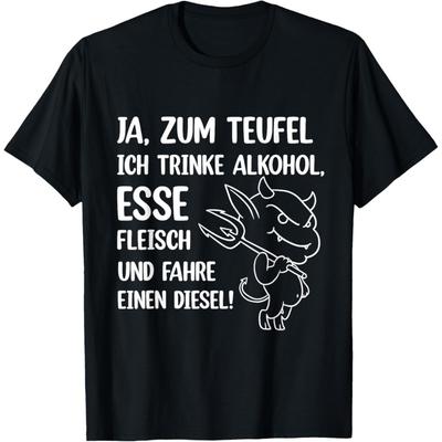 Ja Zum Teufel Ich Trinke Alcohol Esse Meat T-Shirt