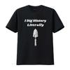 Archaeology T Shirt ArchaeologisT Funny Archeology Aarcheology Trowel History Excavation Vintage Washed Comfortable