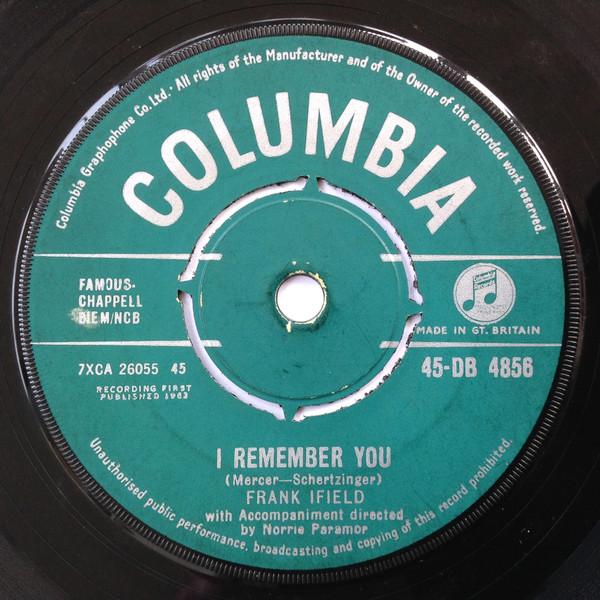 

7inch Record FRANK IFIELD - I Remember You 45DB4856 Columbia 1962 UK Rock Used