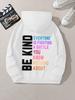 Be Kind Everyone Is Fighting Prints Female Hoody Fleece Warm Hooded Fashion Casual Hoodies Loose Round Neck Versatile Tops Women