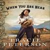 When You Are Near by Tracie Peterson Paperback Book 9780764219023