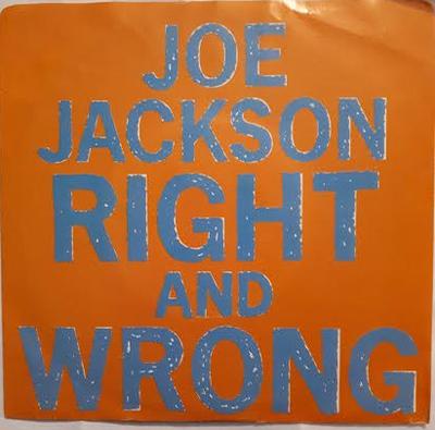 7-Zoll Schallplatte JOE JACKSON - Right And Wrong AM2829 A&M Records 1986 Kanada Rock Gebraucht
