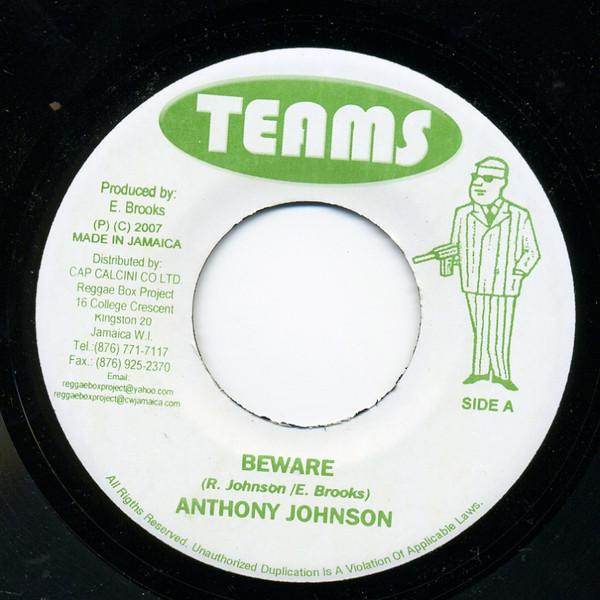 7inch Record ANTHONY JOHNSON - Beware NONE Teams 2007 Jamaica Reggae, Ska & Dub Used