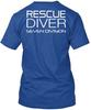 Rescue Diver TTshirt Made In the USA Size S To 5XL