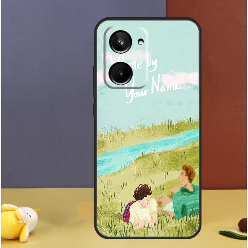 Call Me by Your Name For Realme GT7 GT6 15 Pro 10 11 12 13 14 Pro Plus C55 C71 C75 C67 C63 C61 C53 C35 C65 Case