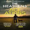 The Heathens by Ace Atkins Paperback Book 9781472156723
