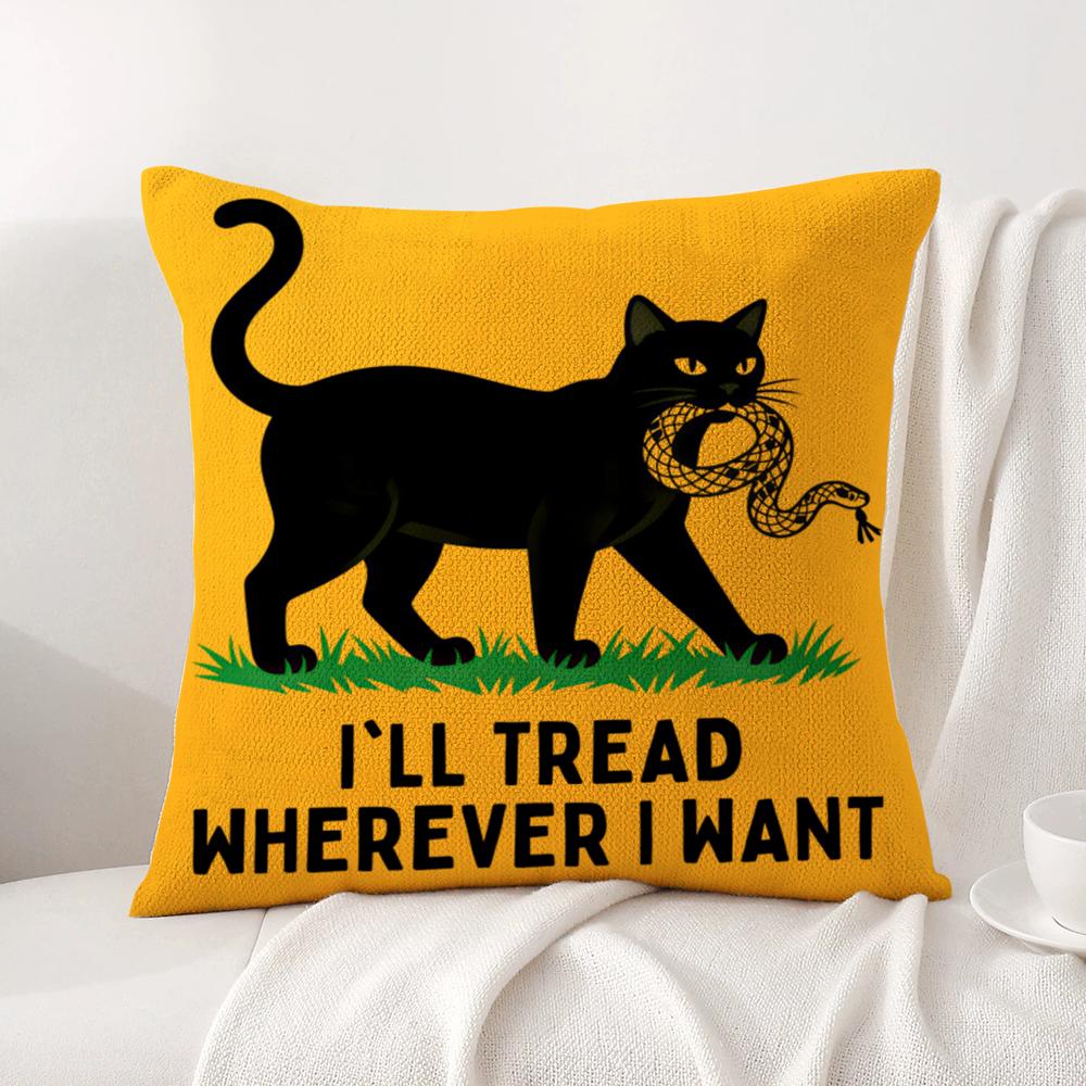 ill tread wherever i want Cushion Cover Natural Linen Organic Fabric DoubleSided Printing Sofa Home Decor Gift Pillow Cover