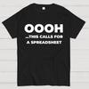 Ohh...This Calls for a Spreadsheet Unisex 100% Cotton Summer Casual Cool Loose T-Shirt