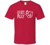 Quiet Piggy T Shirt
