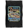 You Drive Me Insane Soft Touch Blanket