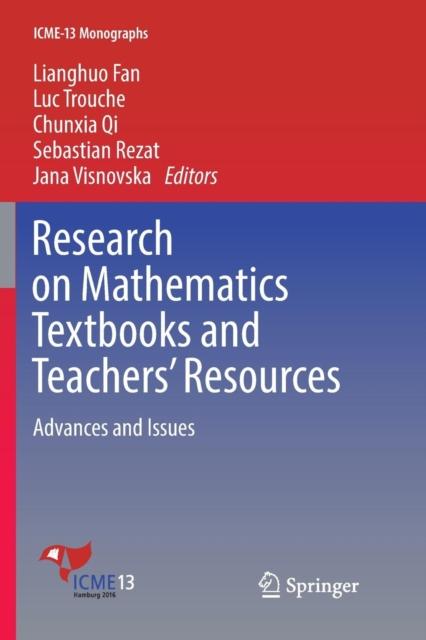 The Research On Mathematics Textbooks and Teachers' Resources : Advances and Issues Book