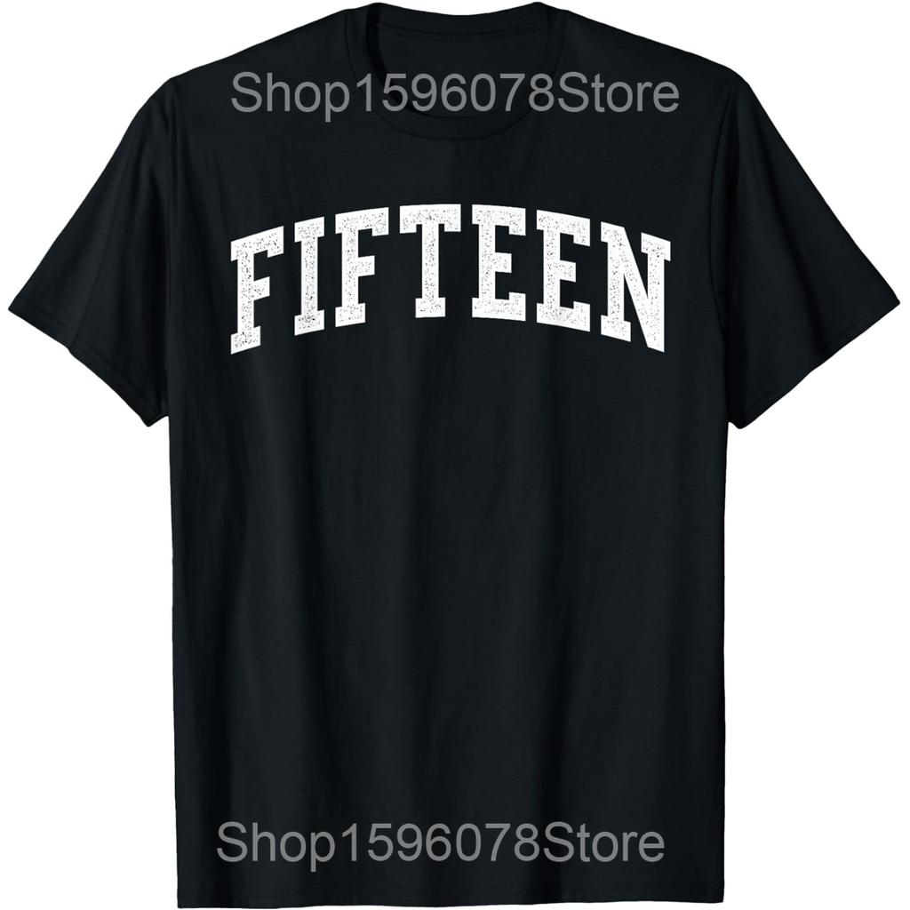 Fifteen Minimalist 15th Birthday Design 15YearOld T Shirts Men Cotton Humor Streetwear Tee Short Sleeve Unisex Loose Clothing