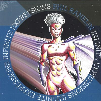 LP Record PHIL RANELIN - Infinite Expressions ORGM2233 ORG Music 2022 US Jazz