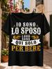 Western Graphic With Italian Groom Quote Pointing Hands And Qui Solo Per Bere Drinking Message Unisex All Tshirt