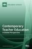 The Contemporary Teacher Education A Global Perspective by UNKNOWN - Hardback Book