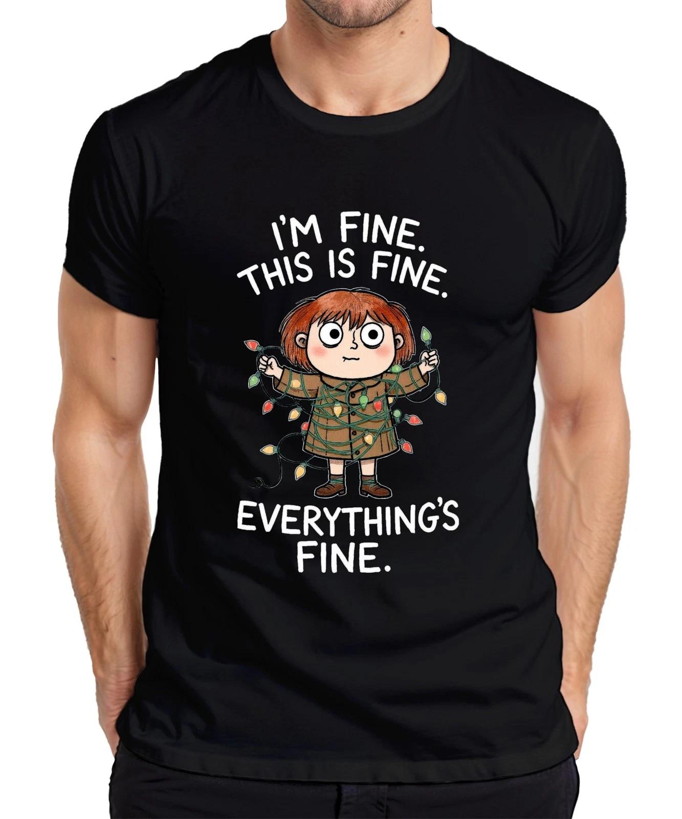 I m fine this is fine everything s fine Lichterkette Geschenk Herren T-Shirt XXXL