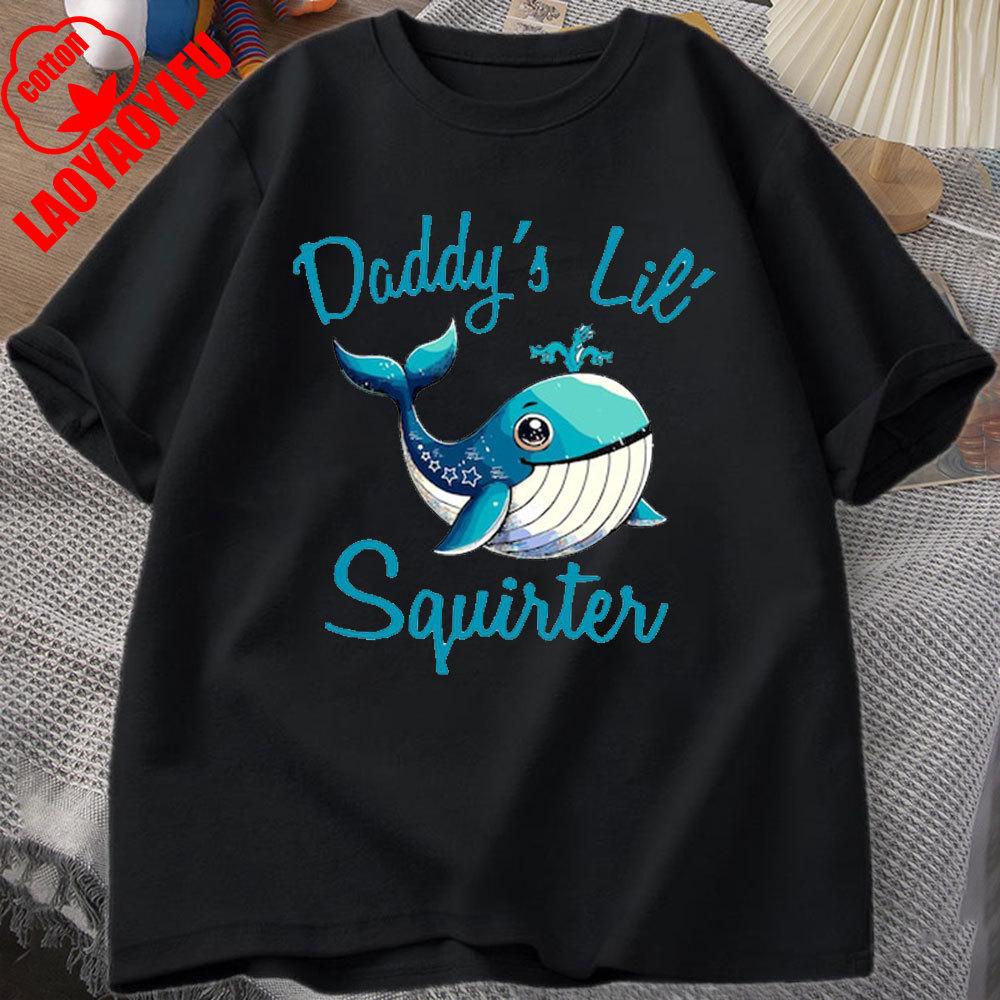 Daddy's Lil Squirter Shirt Inappropriate Tee Exchange Funny Bachelorette Party Gift Meme Shirt Girls Trip Adult Humor Tee