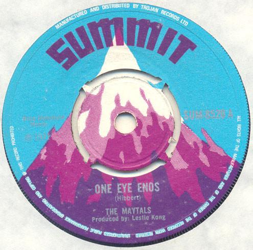 

7inch Record MAYTALS BEVERLEYS ALL STARS One Eye Enos Enos Version SUM8520 Summit 1971 UK Reggae Ska Dub Used