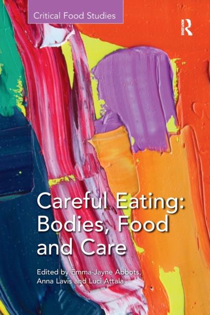 The Careful Eating: Bodies, Food and Care Book