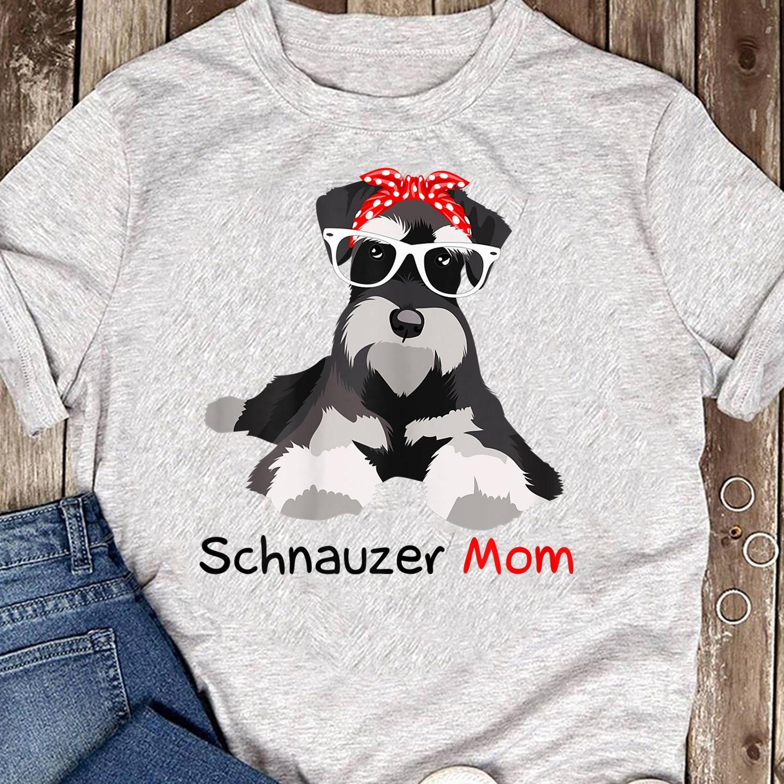 Schnauzer Mom Bandana Womens Schnauzer Dog T-Shirt - Gift for Dog Lovers - Funny Dog - Schnauzer Lovers - Mother s Day 3XL