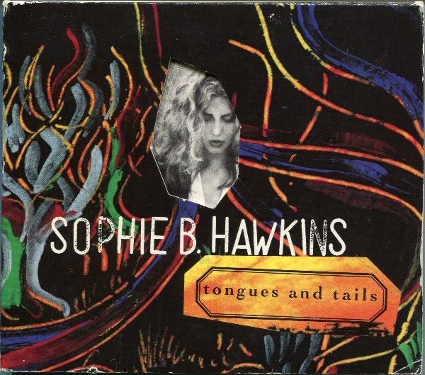 

CD SOPHIE B. HAWKINS - Tongues And Tails CSK4501PROMO Columbia 1992 US Rock Used