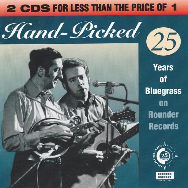 

CD VARIOUS HandPicked 25 Years Of Bluegrass ROUNDERCDAN2223 Rounder Records 1995 US CountryFolk Used