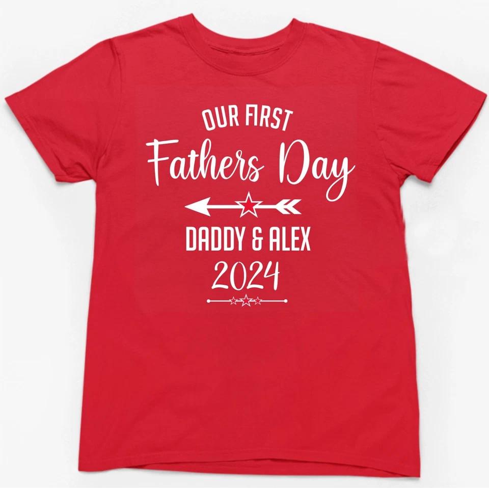 OUR FIRST FATHERS DAY PERSONALISED T-SHIRT Family Daddy Dad Father Mum Gift 4 3XL