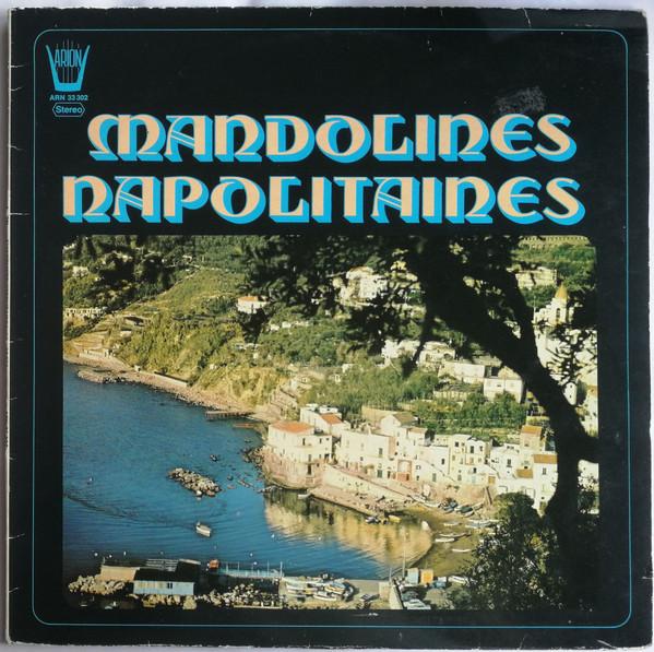 

LP Record ANGELO PETISI Mandolines Napolitaines ARN33302 ARION 1975 France Classical Used