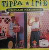 7inch Record TIPPA IRIE  Complain Neighbour TIPPA2 UK Bubblers 1985 UK Reggae Ska  Dub Used