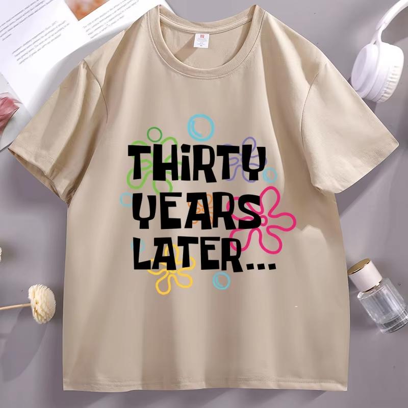 

30 Years Later Tshirt Unisex Women 30th Birthday Gift Tee pure Cotton Short Sleeve Round Neck Tshirt Soft Breathable Basic Tees 2XL