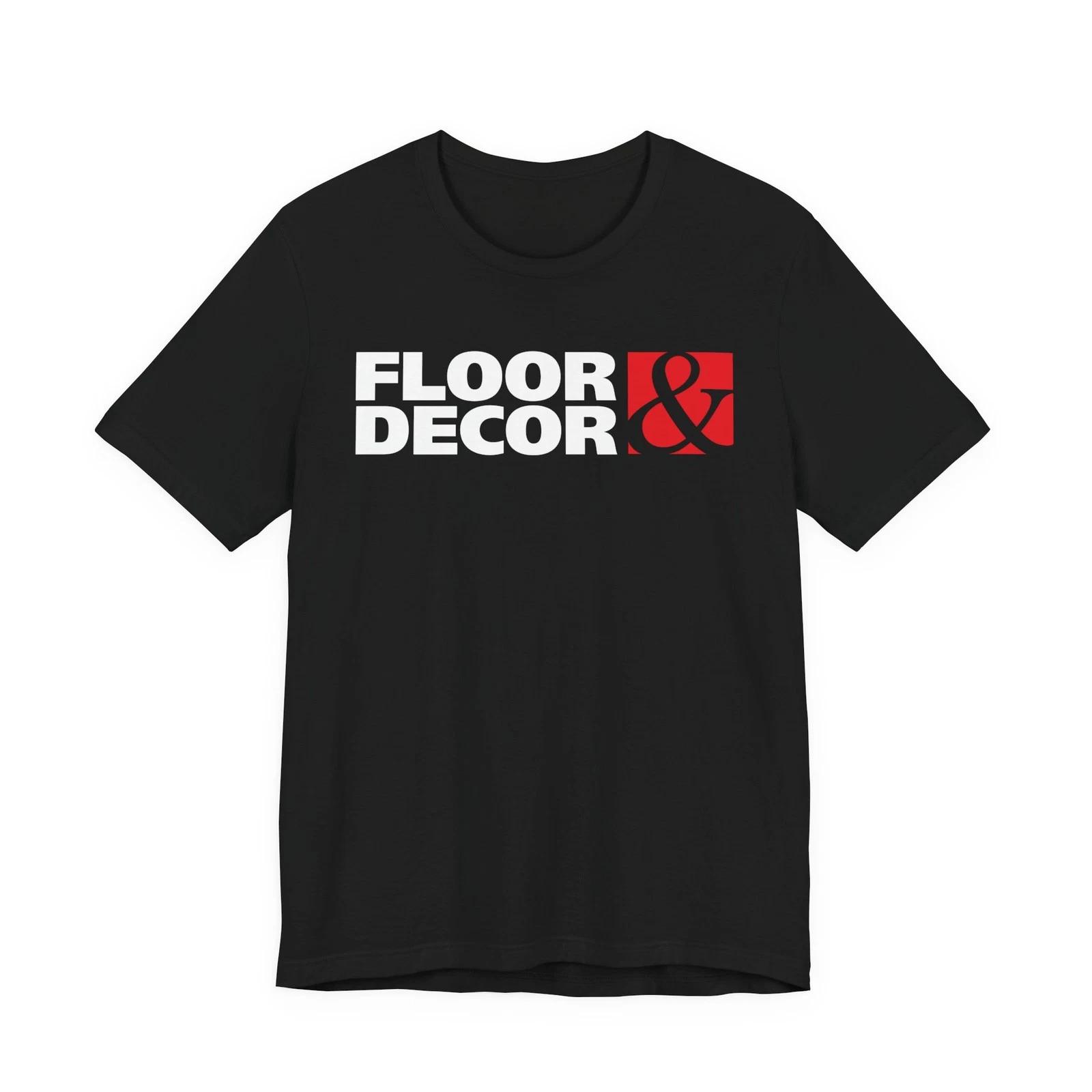 Men s and Women s T-shirts Floor & Decor Logo M