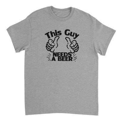 This Guy Needs a Beer T-shirt Unisex T-Shirt