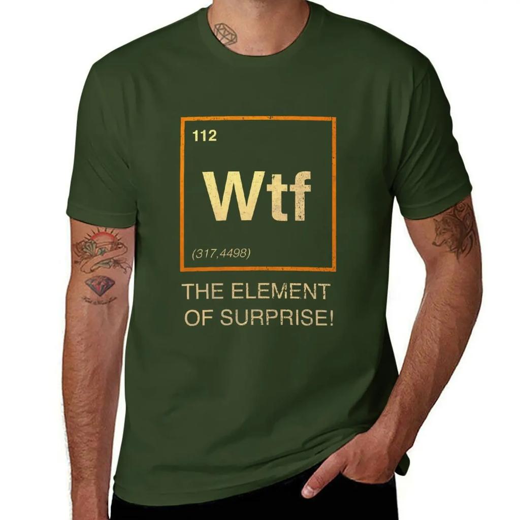 Wtf The Element Of Surprise T-shirt hippie clothes oversized graphics clothes for men