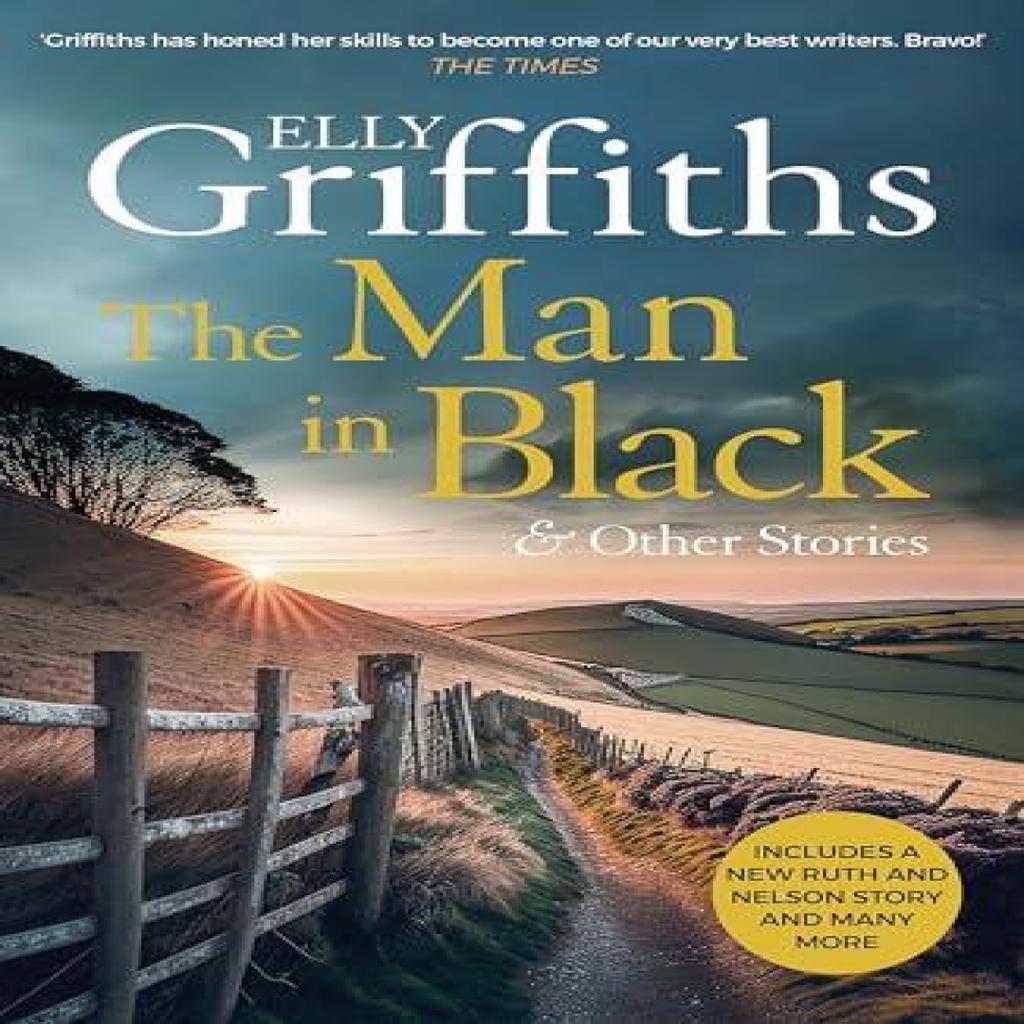 The Man In Black and Other Stories by Elly Griffiths Paperback Book 9781529420531