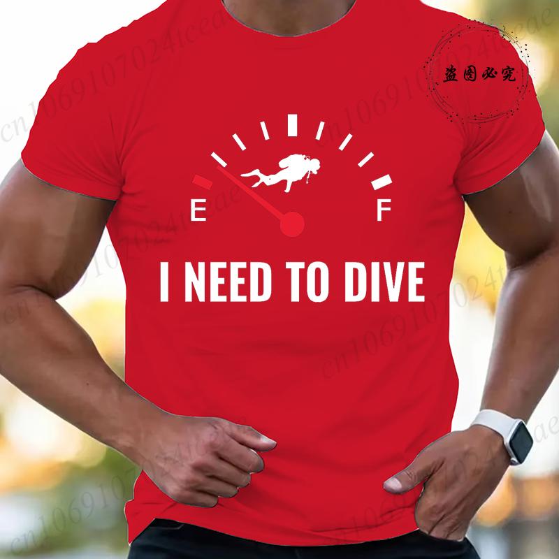 Summer Fashion Men Tshirt I Need To Dive Graphic Tees Pullover O Neck Oversized Designer Tops Black Casual Vintage Male Clothes