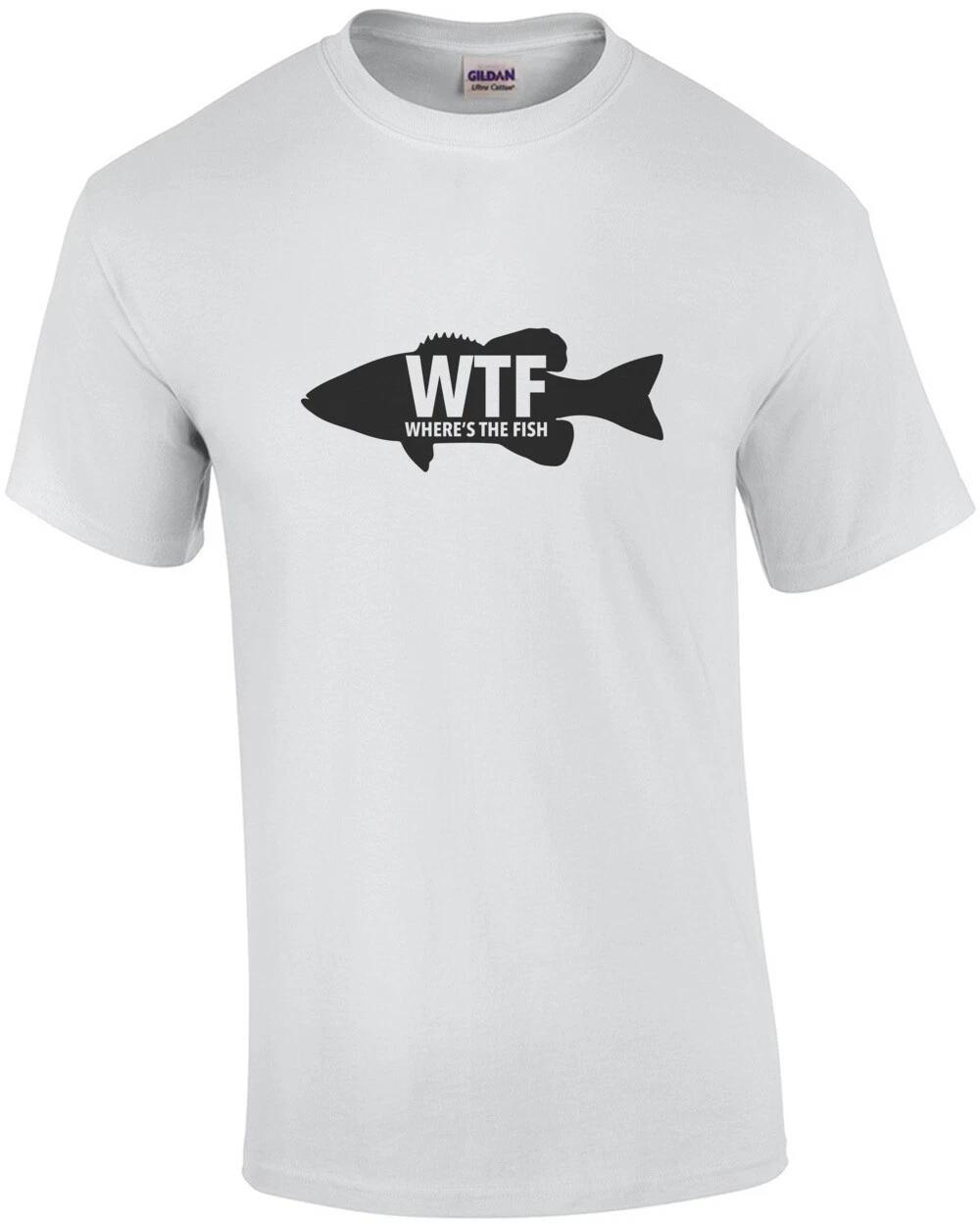 WTF - Where s the fish - funny fishing t-shirt S
