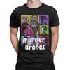 Murder Drones T Shirts Men 100% Cotton Hipster T-Shirts O Neck  Tees Short Sleeve Clothes Summer