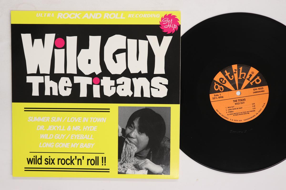 

10inch Record TITANS Wild Guy GH1053 GET HIP RECORDI 1997 US Japanese PopRock Used