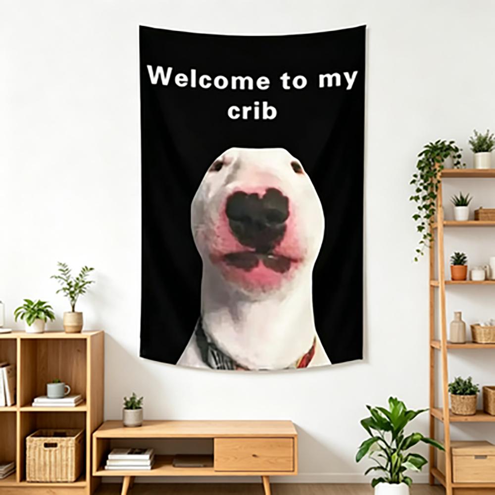 Funny Bull Terrier Meme Wall Hanging Tapestry Polyester Welcome to My Crib Aesthetic Dorm Decor Tapestry 100X70CM