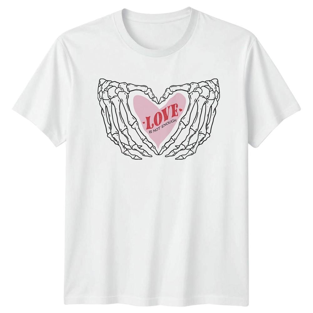 Love Is Not Enough Graphic Tee Unisexs TShirt Unisexs Top Unisex S