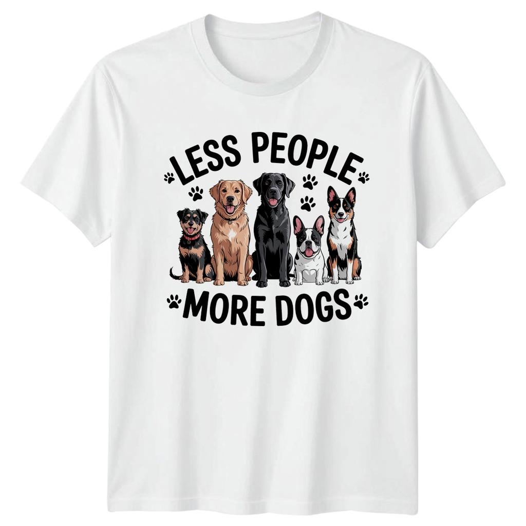 Less People More Dogs TShirt Dog Lover Dogs Birthday Gift For Him And Her