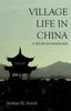 The Village Life In China - A Study In Sociology Book