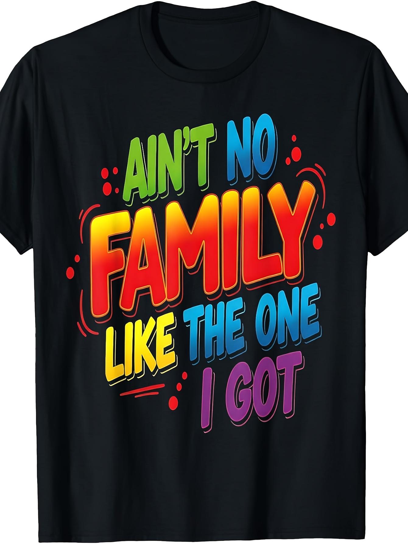 Ain t No Family Like The One I Got Matching Family Reunion T-Shirt S разноцветный