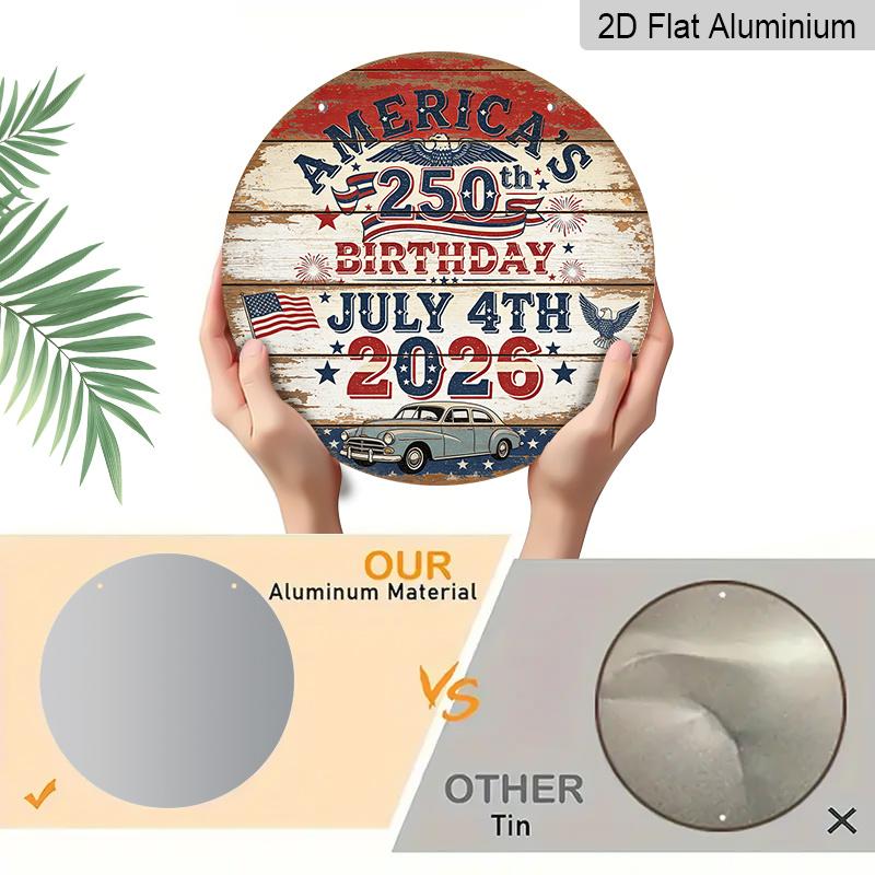 2D Flat, 1pc Round Aluminum America 250th Anniversary Sign, Rustic July 4th 2026 Patriotic Metal Wall Decor, Retro American Flag & Eagle Design