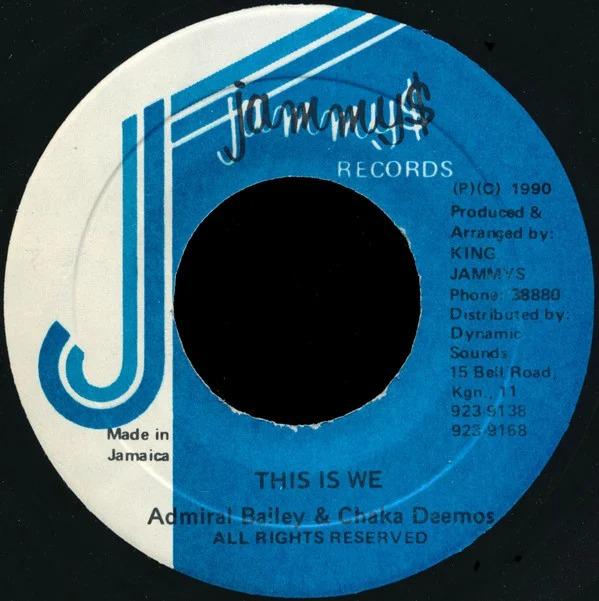 

7-дюймовая пластинка ADMIRAL BAILEY & CHAKA DEMUS - This Is We NONE Jammy s Records 1990 Ямайка Регги, Ска и Даб Б/У