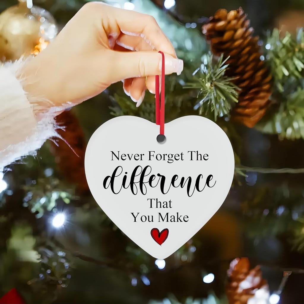 Never Forget The Difference You Make Ornament, 2.7 Inch Heart Shaped Ceramic Hanging Sign with pirational Quote, Appreciation Gift for Teachers,